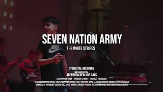 New Age Days  Seven Nation Army [upl. by Jereme399]