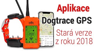 Video představení mobilní aplikace Dogtrace GPS k obojkům DOG GPS X30 veze aplikace z roku 2018 [upl. by Nickey573]