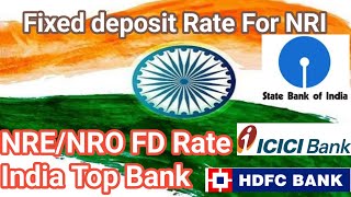 Fixed Deposit Rate NRI 2023  NRE and NRO Fixed Deposit rate top Bank in India nriaccount nri fd [upl. by Adnofal]