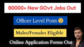 8000 New Govt Jobs Vacancies Out 🔥Online Application Forms OutMalesFemales Eligible [upl. by Grearson]