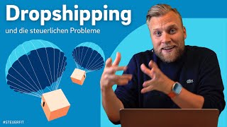 Dropshipping amp Steuern  Was du unbedingt wissen musst [upl. by Htide]