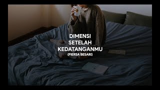 DIMENSI SETELAH MENEMUKANMU FIERSA BESARI [upl. by Nilerual]