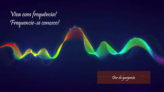DOR DE GARGANTA COADJUVANTE PARA  VIVA COM FREQUÊNCIA [upl. by Suneya]