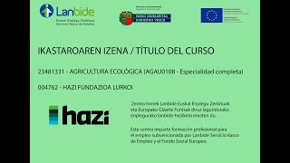 1er Curso Agricultura Ecologica 2023 en Lurkoi Baserria [upl. by Nosrettap]