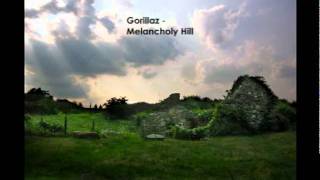 Songs you should listen to Gorillaz  Melancholy Hill [upl. by Dorsman]