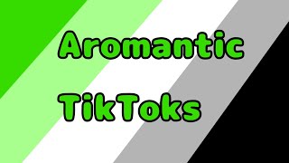 💚 Aromantic TikToks💚 [upl. by Tija856]