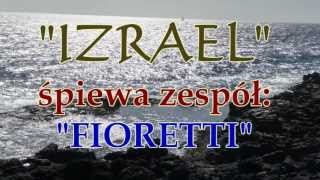 FIORETTI  Izrael [upl. by Coney]