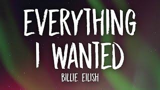 Billie Eilish  everything i wanted Lyrics [upl. by Zelikow]