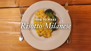 How To Make RISOTTO MILANESE [upl. by Milo]