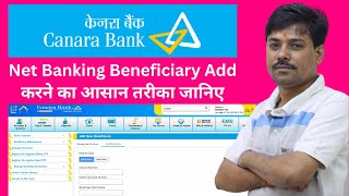 Canara Bank Net Banking Add Beneficiary  How To Canara Bank Beneficiary Add Kaise Kare [upl. by Morvin125]