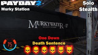 Payday 2  Murky Station  75 Detection Risk  DSOD  SOLO  STEALTH [upl. by Atikam837]