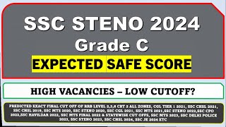 SSC STENO 2024 Tier 1 Expected Safe Score  Grade C [upl. by Ebneter]