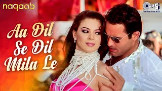 Aa Dil Se Dil Mila Le  Video Song  Naqaab  Akshaye Khanna Urvashi Sharma  Pritam [upl. by Tudela]