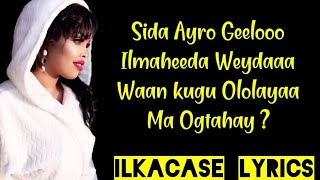 Rasmi Rays Heestii Ma Ogtahay Aboowe Lyrics 2019 [upl. by Eiger]