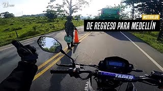 VIAJANDO DE REGRESO A MEDELLÍN EN MRX 150  MotoVlog [upl. by Herod160]