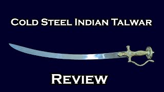 Cold Steel Indian Talwar Review [upl. by Joellen106]