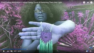 Cord Cutting Meditation Cutting Energy Cords amp Dissolving Them Into Light [upl. by Gaal704]