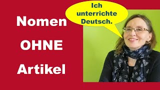 Nomen OHNE Artikel  mit diesen 5 Gruppen könnt ihr sie euch leichter merken Deutsch B2 [upl. by Nahgeam602]