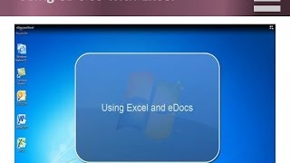 Using eDOCS with Excel [upl. by Eddina]