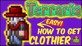 How To Get Clothier NPC In Terraria  Terraria 1449 [upl. by Jonina]