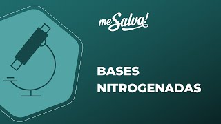 Bases Nitrogenadas  Biologia Molecular  Me Salva Saúde [upl. by Aicirtan]