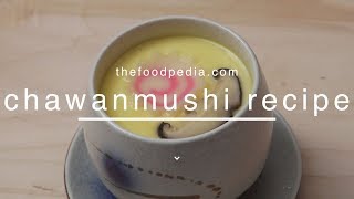 Chawanmushi Recipe 茶碗蒸し Steamed Egg Custard Dish from Japan [upl. by Brandais529]