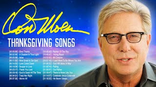 Don Moen Thanksgiving Worship Songs Lyrics 2020 Greatest  Awesome Christian Worship Songs Lyrics [upl. by Lek]