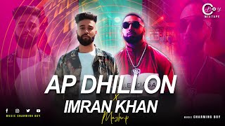 AP Dhillon X Imran Khan  Mashup  Best of Imran Khan Songs  C Boy Mixtape 2023 [upl. by Aham232]