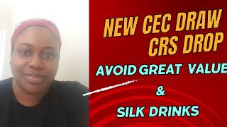 CEC Draw Are CRS Scores Going Up  Avoid These Great Value amp Silk Drinks [upl. by Erskine429]