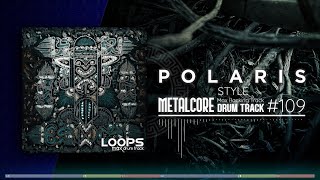 Metalcore Drum Track  Polaris Style  140 bpm [upl. by Yelsek]