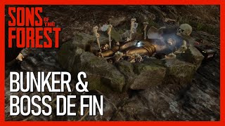 Sons of the Forest  Guide  Accès au Bunker amp Boss final [upl. by Malinowski]