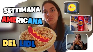 SETTIMANA AMERICANA DEL LIDL 🥞 [upl. by Scotty]