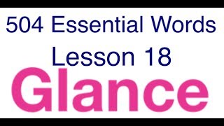 504 Essential Words with movie  Lesson 18  Glance meaning [upl. by Sumer]