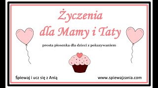 Życzenia dla Mamy i Tatywersja druga prosta piosenka z pokazywaniem dla dzieci [upl. by Ronym489]