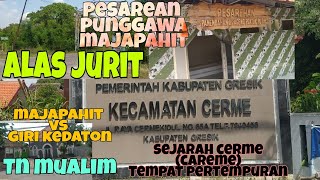 Sejarah Cerme Alas Jurit Pesarean Punggawa Majapahit [upl. by Lebiralc]