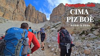 Camminare in Montagna  Passo Pordoi Forcella del Sass Pordoi e Cima Piz Boè  Agosto 2024 [upl. by Saideman20]