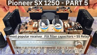 Pioneer SX 1250  Restoration Part 5  The Most Popular Receiver Ever [upl. by Rehpotsirh]