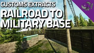 Railroad To Military Base  Customs Extract Guide  Escape From Tarkov [upl. by Arney]