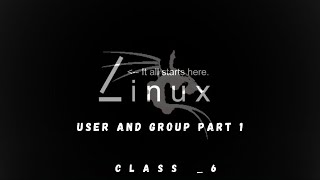 Linux class 6  User and group part 1 [upl. by Sairahcaz]