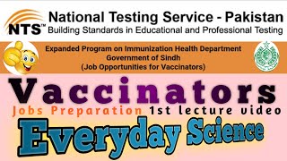 EVERYDAY SCIENCE  Vaccinator BPS06 Jobs 2022  Preparation  SCIENCE 01  Qualified World [upl. by Adnamma260]