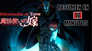 🔷Mahoutsukai no Yome  Resumen en 10 Minutos [upl. by Ettenyl55]