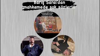 Barış Saral Mahkeme Konuşması Sedat Şahin Usülsüz Şekilde Tahliye edildi [upl. by Annod]