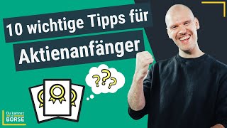 10 Tipps für AktienAnfänger So investieren Börsenanfänger erfolgreich 👌 [upl. by Ainezey482]