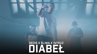 Dedis ft Intruz Śliwa  Diabeł prod Flame [upl. by Sane]