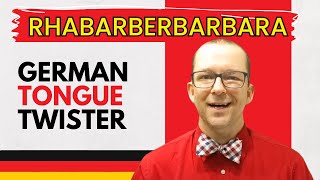 Learn German with the quotRhabarberbarbaraquot Tongue Twister with English Translation [upl. by Aliekat]