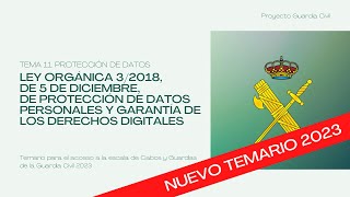 Tema 11 Protección de datos LO 32018 de Protección de datos personales Nuevo Temario GC [upl. by Yoj]