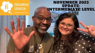 Dreaming Spanish 300ish Update Comprehensible Input language learning [upl. by Anoj]