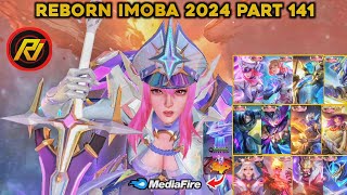 NEW‼️ REBORN IMOBA 2024 PART 141 V 312  ADD NEW SKIN FREYA LEGEND GALATIC VANQUISHER NO PASSWORD [upl. by Hana]