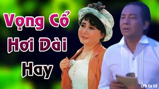 VƯƠNG LINH LINH HUỆ Ca Hơi Dài  Vọng Cổ Hơi Dài Trích Đoạn Cải Lương Xưa Chọn Lọc Hay Nhất [upl. by Nayrbo]