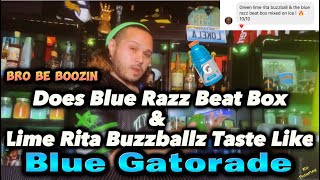 Does Blue Razz Beat Box amp Lime Rita Buzzballz Taste Like Blue Gatorade tastetest [upl. by Asenab637]